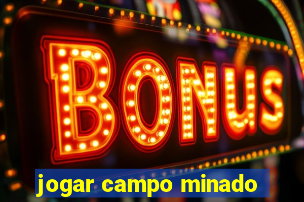 jogar campo minado